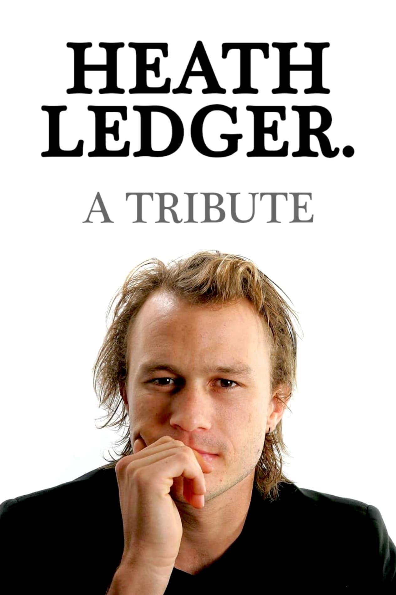 Постер Heath Ledger: A Tribute